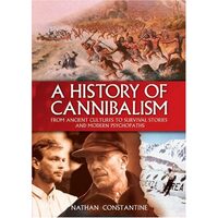 A History of Cannibalism, NATHAN CONSTANTINE