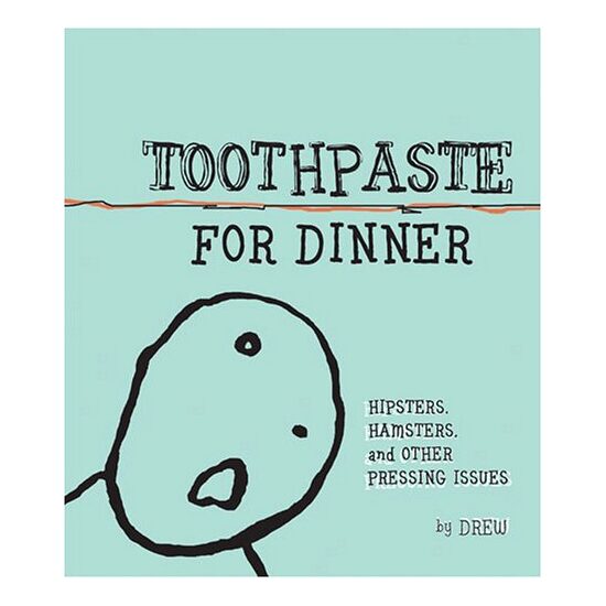 Toothpaste for Dinner