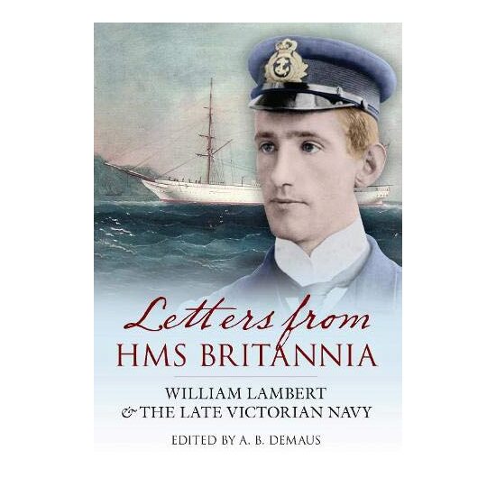 Letters from HMS BRITANNIA