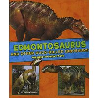 Edmontosaurus and Other Duck-Billed Dinosaurs, Rebecca Rissman