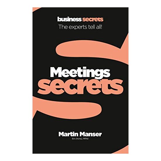 Meetings (Collins Business Secrets), Martin Manser