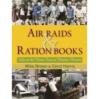 Air Raids & Ration Books