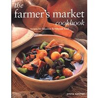The Farmer's Market Cookbook