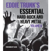Eddie Trunk's Essential Hard Rock and Heavy Metal