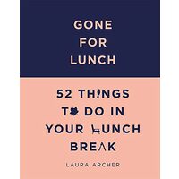 Gone for Lunch