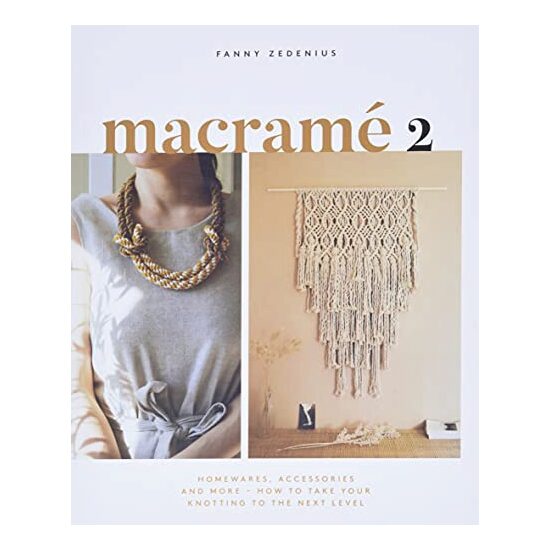 Macrame 2. 0, Fanny Zedenius