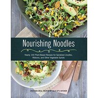 Nourishing Noodles, Cristiana Anca, Chris Anca