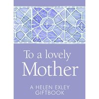 To A Lovely Mother
