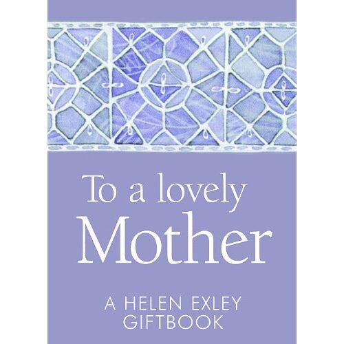 To A Lovely Mother