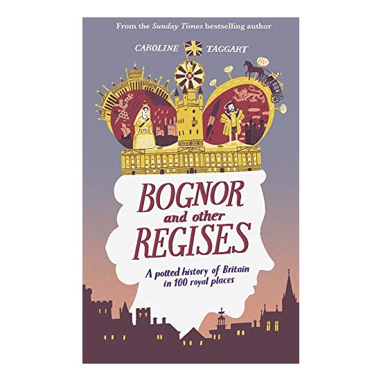 Bognor and Other Regises