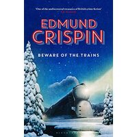Beware of the Trains