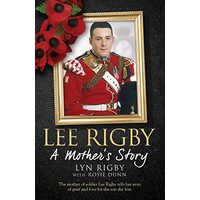 Lee Rigby: A Mother's Story
