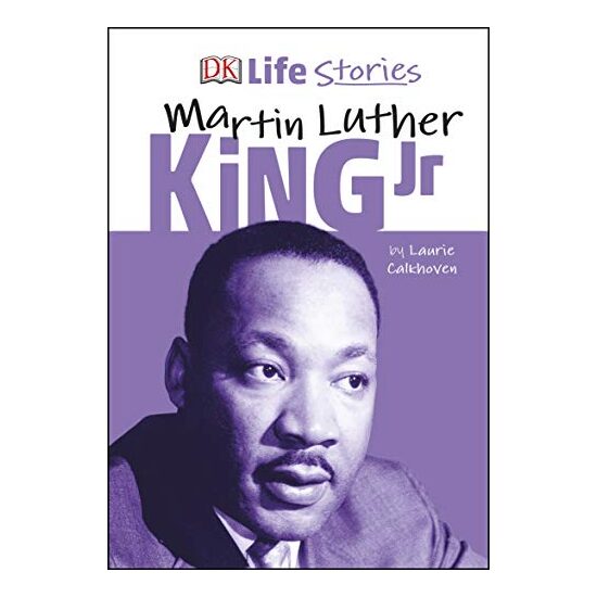 DK Life Stories Martin Luther King Jr