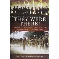 They Were There In 1914