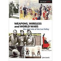 Weapons, Wireless and World Wars