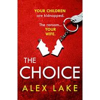 The Choice