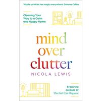 Mind Over Clutter, Nicola Lewis