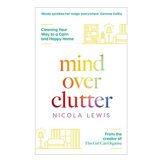 Mind Over Clutter, Nicola Lewis