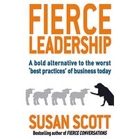Fierce Leadership, Scott, Susan