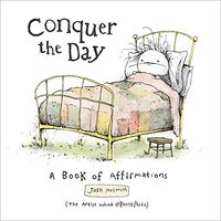 Conquer the Day : A Book of Affirmations