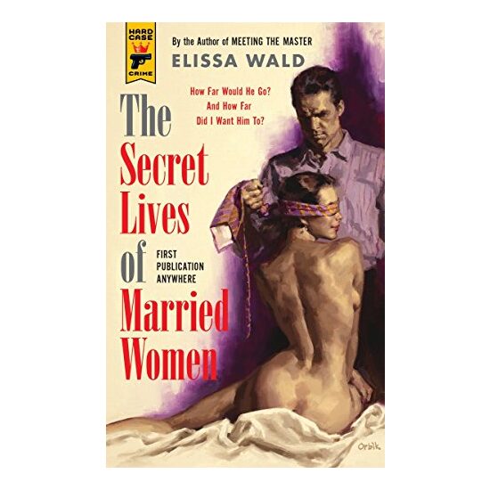 The Secret Lives of Married Women