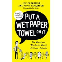 Put a Wet Paper Towel on It