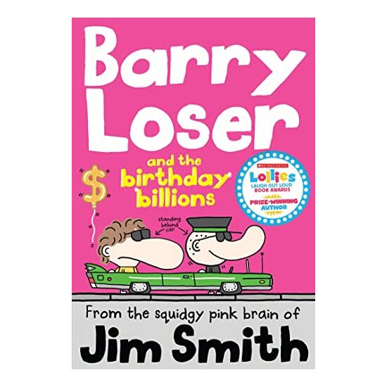 Barry Loser and the birthday billions