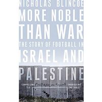 More Noble Than War