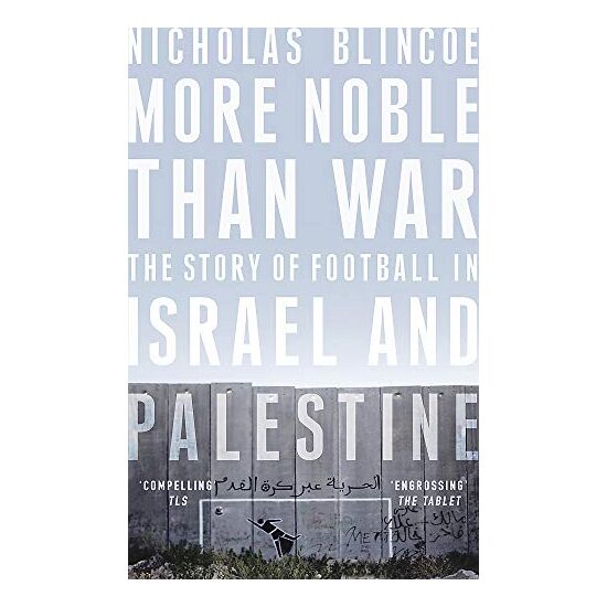 More Noble Than War