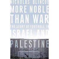 More Noble Than War