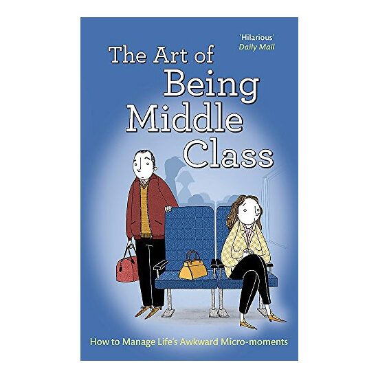 Art of Being Middle Class