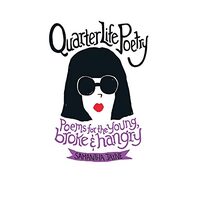 Quarter Life Poetry