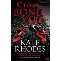Crossbones Yard, Kate Rhodes