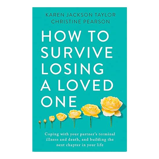 How to Survive Losing a Loved One