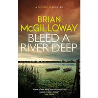 Bleed a River Deep