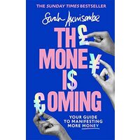 Money Is Coming