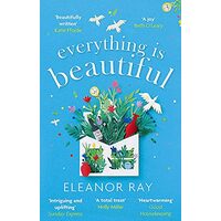 Everything Is Beautiful, Eleanor Ray