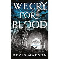 We Cry for Blood