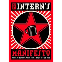 The intern's manifesto