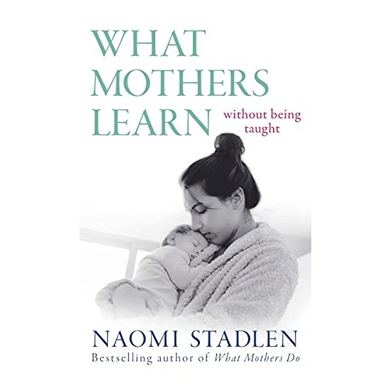 What Mothers Learn