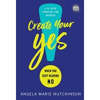 Create Your Yes!