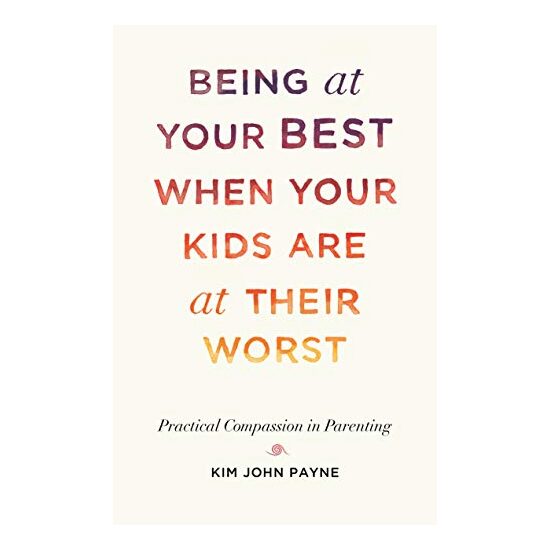Being at Your Best When Your Kids Are at Their Worst