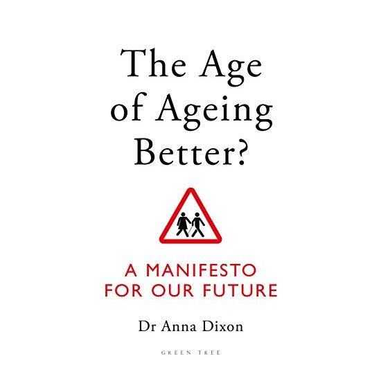 Age of Ageing Better?