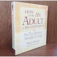 How to Be an Adult in Relationships, David Richo