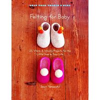 Felting for baby