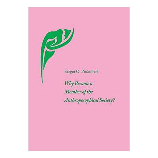 Why Become a Member of the Anthroposophical Society?