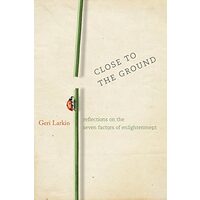 Close to the Ground