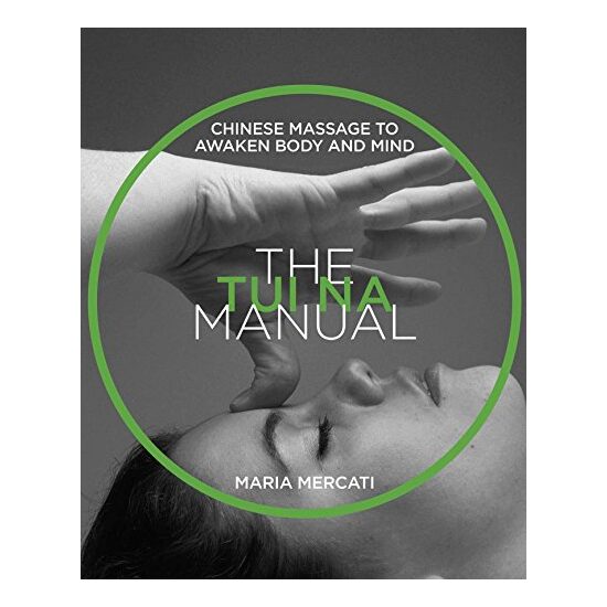 The Tui Na Manual
