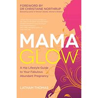 Mama Glow