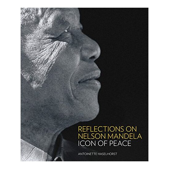 Reflections on Nelson Mandela